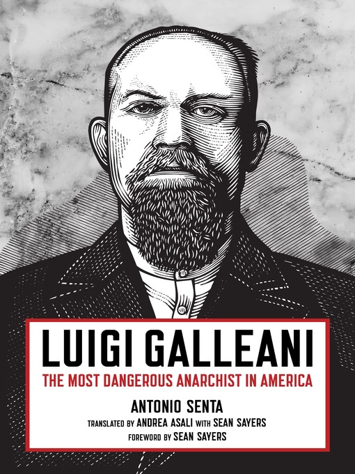 Title details for Luigi Galleani by Antonio Senta - Available